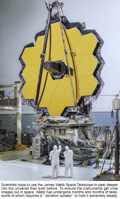 
Scientists hope to use the James Webb Space Telescope to peer deeper into the universe than ever before. To ensure the instruments get crisp images out in space, Webb has undergone months and months of tests, some of which required a “vibration isolator” to hold it extremely steady.
